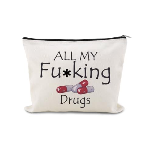 YangQian Funny Medicine Bag for Travel Makeup Bag Gifts for Women Nurse Practitioner Pharmacist Patient Medication Bags Organizer for Women All My Fuking Drugs Pouch - color: All My Fucking Drugs Style1