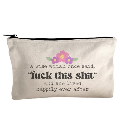 Moonlight Makers, A Wise Woman Once Said, Funny Canvas Makeup Bag, Pencil Pouch, Cute Travel Accessories for Women, 100% Cotton Cosmetic & Toiletry Bags - style: A Wise Woman Once Said