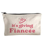 Moonlight Makers, It's Giving Fiancée, Funny Canvas Makeup Bag, Pencil Pouch, Cute Travel Accessories for Women, 100% Cotton Cosmetic & Toiletry Bags - style: It's Giving Fiancée