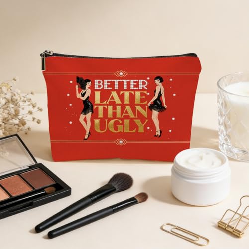 JIUWEIHU Funny Women Makeup Bag, Better Late Than Ugly Cosmetic Bags Travel Organizer Bag Zipper Pouch, Christmas Birthday Gifts for Women Friend Colleague Sister - color: Multicolor 0060