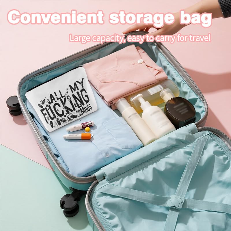 YangQian Funny Medicine Makeup Bag for Travel Purse Medication Bag Organizer for Women Nurse Practitioner Pharmacist Patient Meds Canvas Bags with Zipper - color: All My Fucking Meds Style2